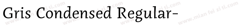 Gris Condensed Regular字体转换